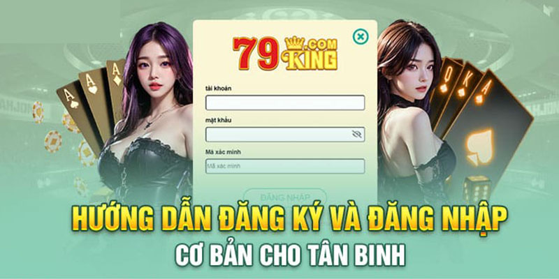 Hướng dẫn tham gia nhà cái uy tín 79King